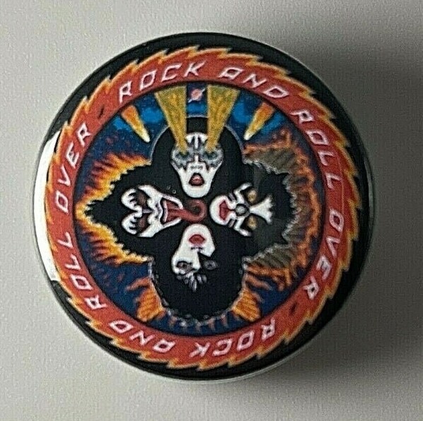 1 1/4"D KISS "Rock and Roll Over" Pinback Button