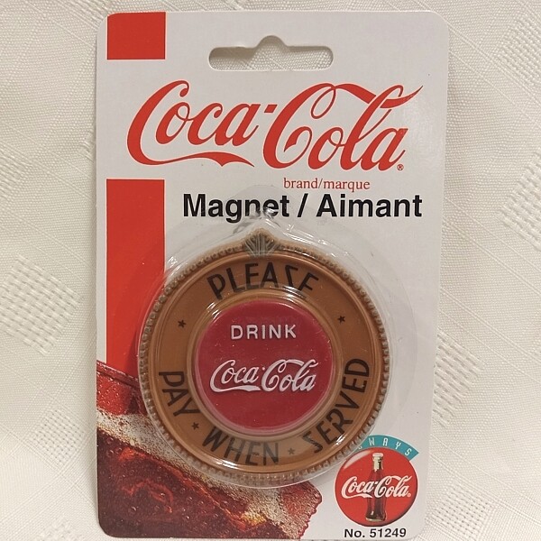 Coca-Cola Magnet - Drink Coca-Cola. Please Pay When Served