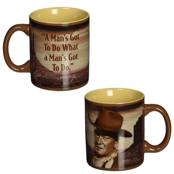 John Wayne Ceramic Mug "A Man's Got To Do What a Man's Got To Do."