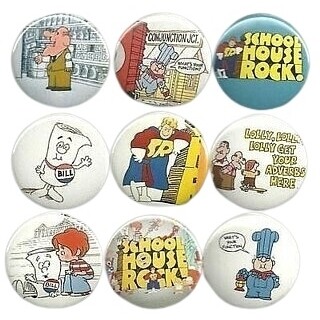School House Rock! Set of 9 Pinback Buttons