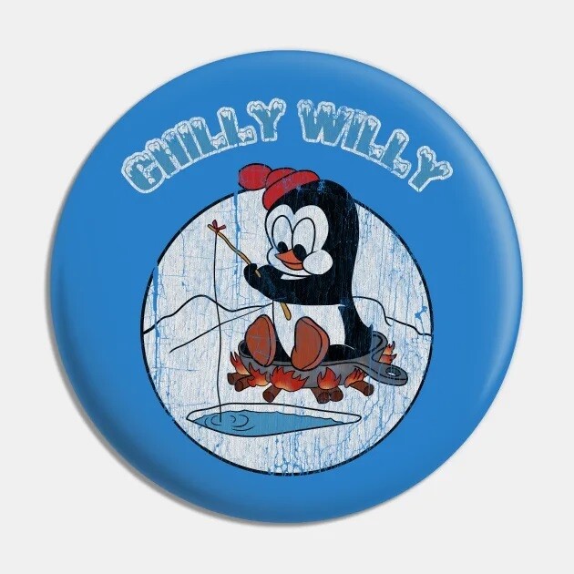 Chilly Willy 2 1/4&quot;D Pinback Button