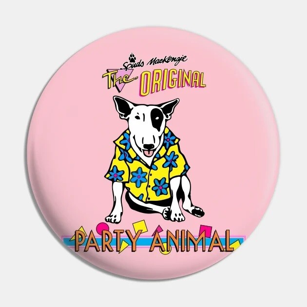 Spuds MacKenzie The Original Party Animal 2 1/4&quot;D Pinback Button