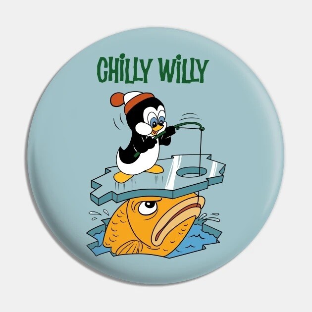 Chilly Willy with BIG Fish 2 1/4&quot;D Pinback Button