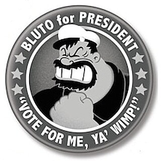 2 1/4&quot;D Bluto for President Pinback Button