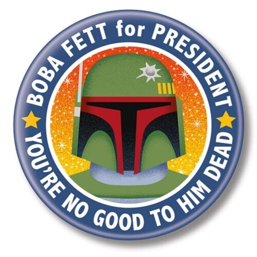 Star Wars "Boba Fett for President" Pinback Button