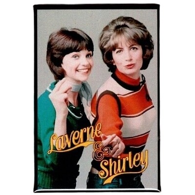 Laverne & Shirley Fridge Magnet