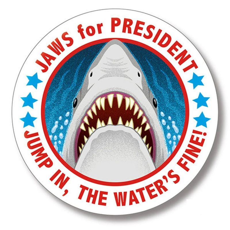 JAWS 2 1/4&quot;D JAWS for PRESIDENT Pinback Button