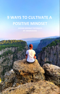 E-BOOKLET - 9 WAYS TO CULTIVATE A POSITIVE MINDSET