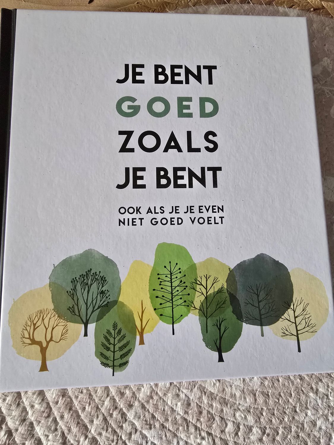 je bent goed zoals je bent