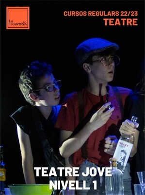 TEATRE JOVE - NIVELL 1 TEATRE JOVE - NIVELL 1