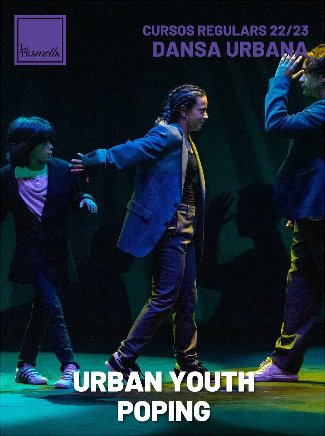 URBAN YOUTH: POPPING