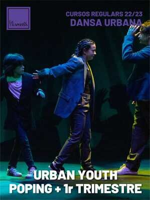 URBAN YOUTH: POPPING + PAGAMENT 1r TRIMESTRE