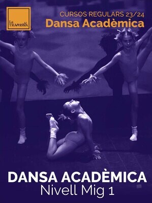 DANSA ACADÈMICA - NIVELL MIG 1