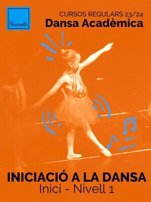 INICIACIÓ A LA DANSA - INICI NIVELL 1