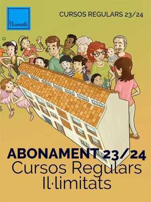 ABONAMENT 23/24: CURSOS REGULARS IL·LIMITATS