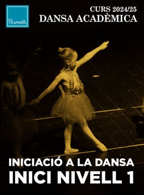 INICIACIÓ A LA DANSA - INICI NIVELL 1 INICIACIÓ A LA DANSA - INICI NIVELL 1