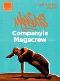 MAD BEATS: COMPANYIA MEGACREW