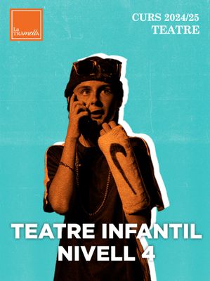 TEATRE INFANTIL - NIVELL 4