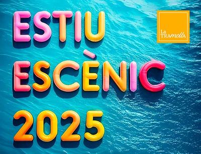Estiu Escènic 2025