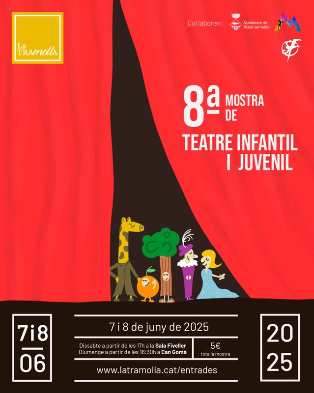 8a Mostra de Teatre Infantil i Juvenil 8a Mostra de Teatre Infantil i Juvenil