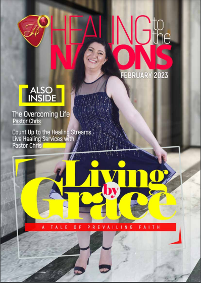 Healing To The Nations Magazine - February 2023