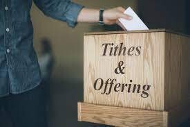 TITHES &amp; OFFERING