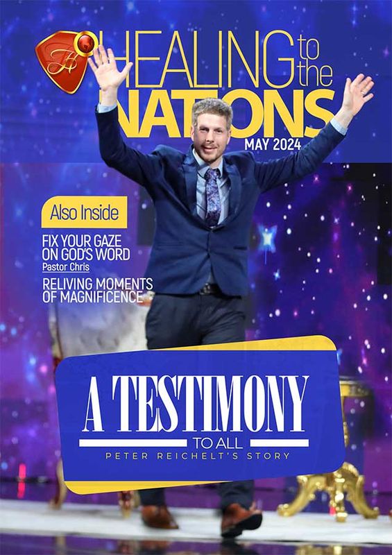 Healing To The Nations Magazine - May 2024