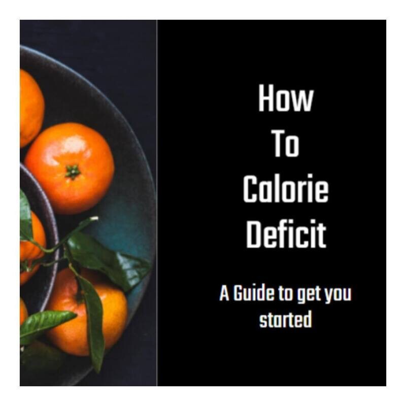 How To Calorie Deficit part 1