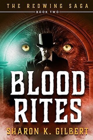 Blood Rites: Book Two of The Redwing Saga
