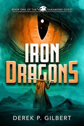 Iron Dragons: Book One of the Saramond Quest
