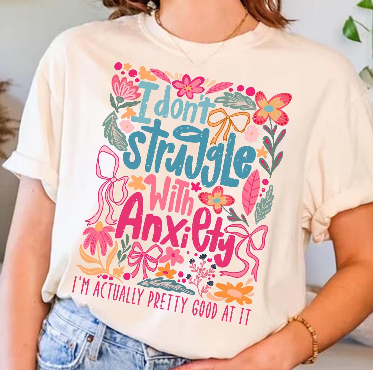I Don’t Struggle With Anxiety Shirt