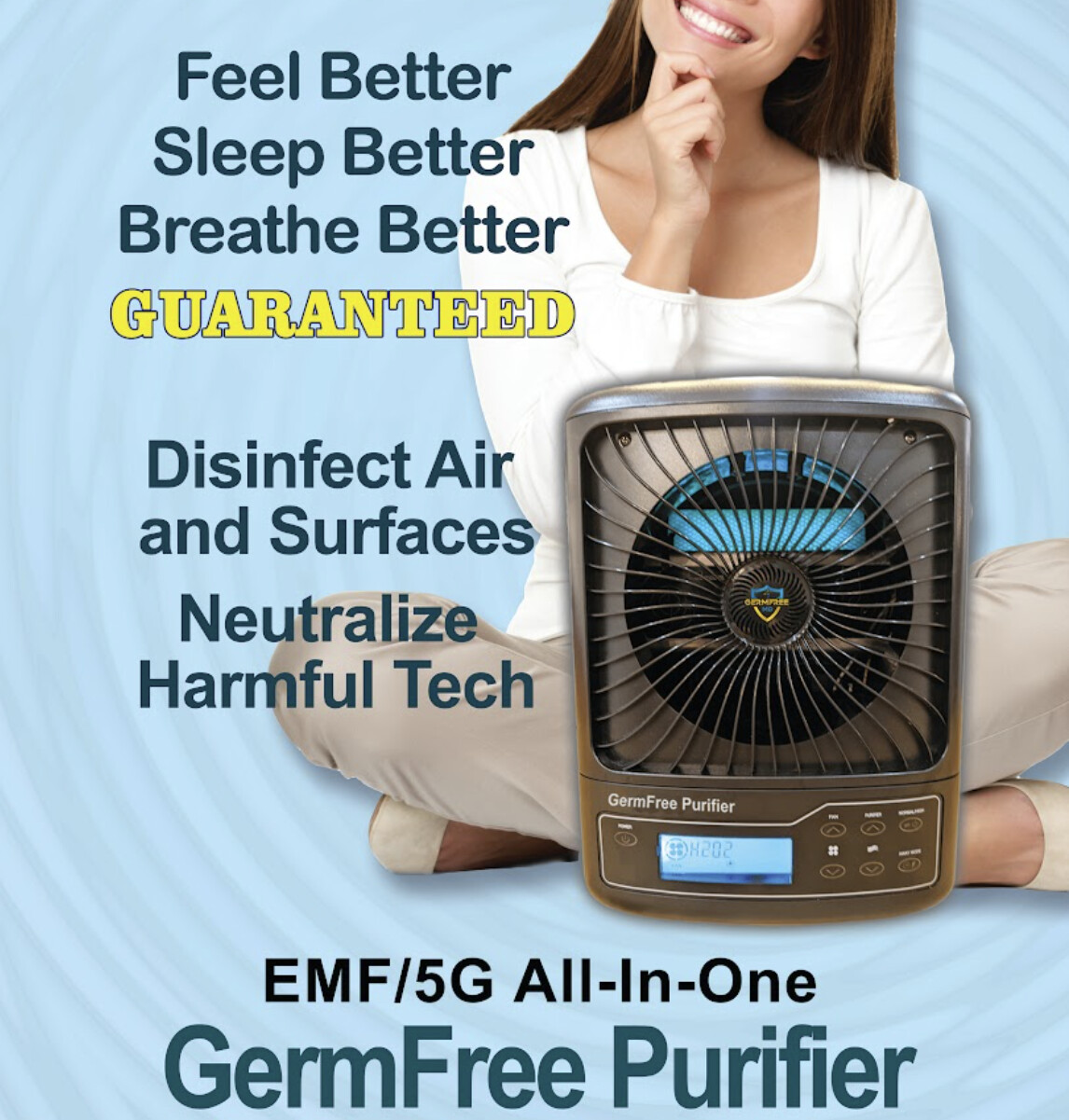 ELIMINATE ADVERSE SYMPTOMS of GERMS, ODORS, STRESS, EMF/5G Purifier Just $2,499 Commercial Grade, Low Maintenance, Money Back Guarantee.