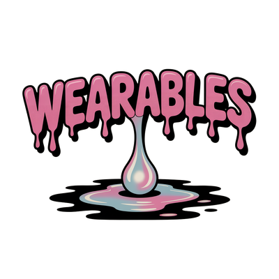 Wearables (Physical Product)
