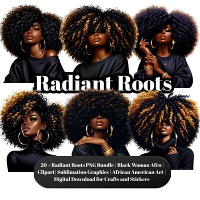 Radiant Roots Black Woman Afro Black PNG Bundle