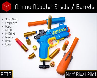 Ammo Adapter Barrels/Shells for Nerf Rival Pilot