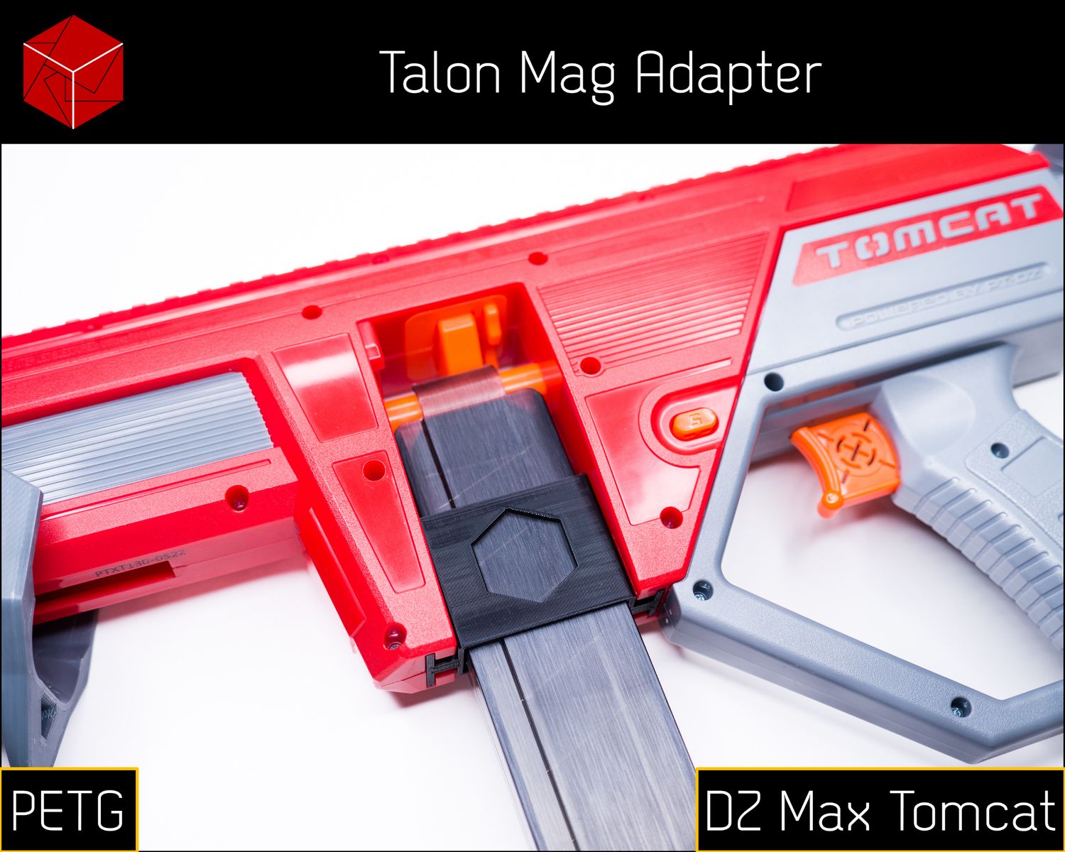Talon or AF/DZ Mag Adapter [PETG] for Dart Zone Max Tomcat