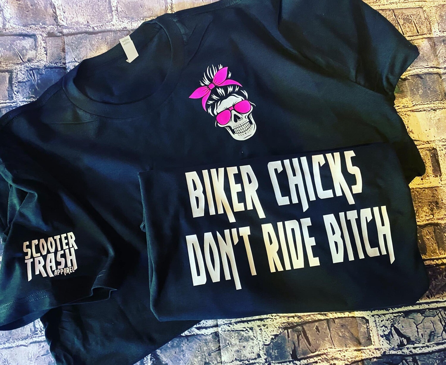 BIKER CHICKS DON&#39;T RIDE BITCH - T-SHIRT