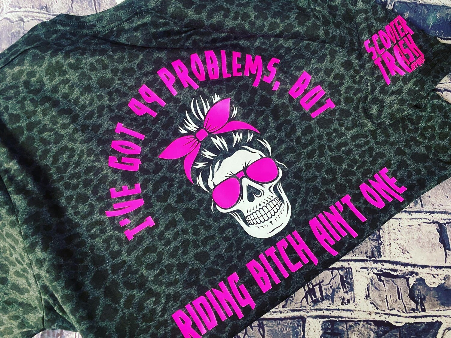 I&#39;VE GOT 99 PROBLEMS BUT RIDING BITCH AINT ONE- CHEETAH PRINT - T-SHIRT