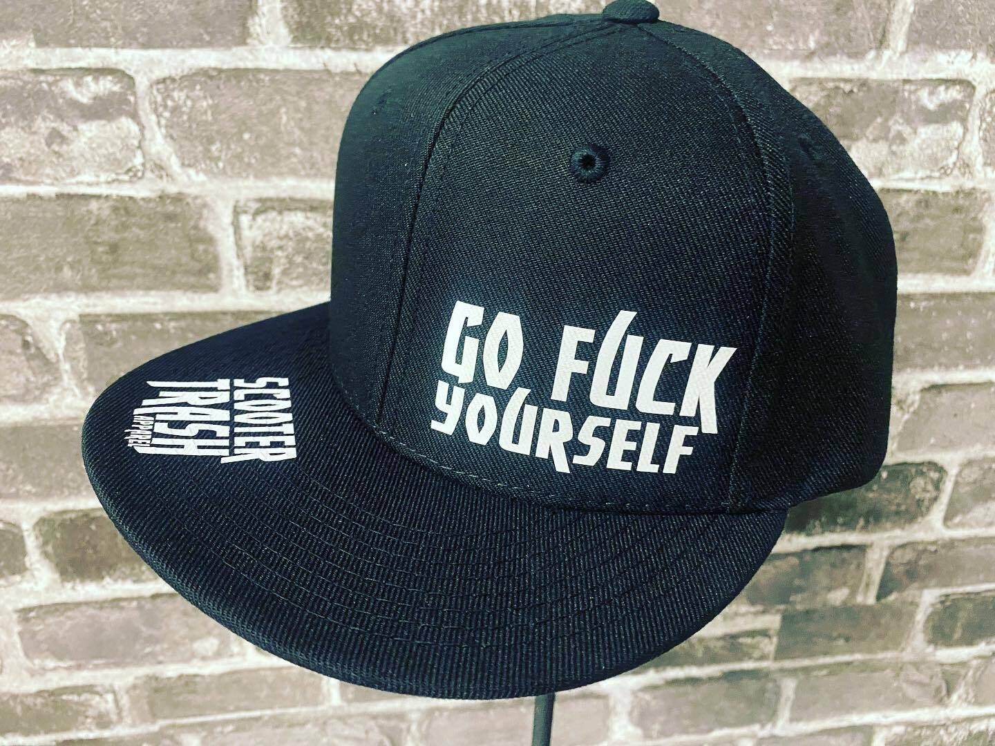 GO FUCK YOURSELF- SNAP BACK