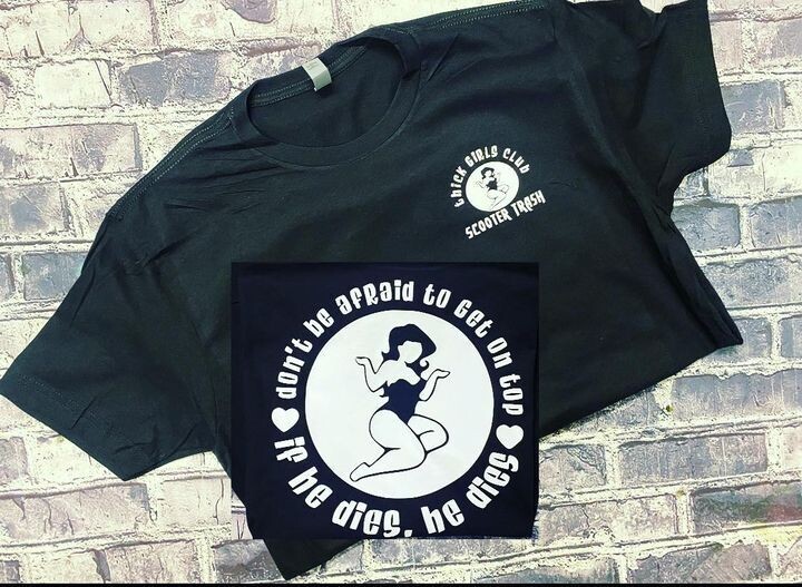 IF HE DIES, HE DIES- T-SHIRT