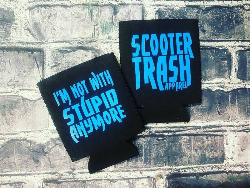 I&#39;M NOT WITH STUPID ANYMORE - KOOZIE