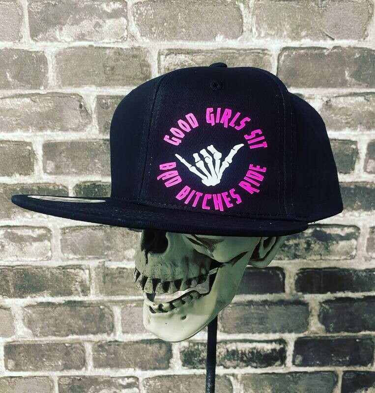 GOOD GIRLS SIT BAD BITCHES RIDE - SNAP BACK