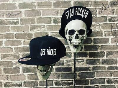 GET FUCKED STAY FUCKED - SNAP BACK