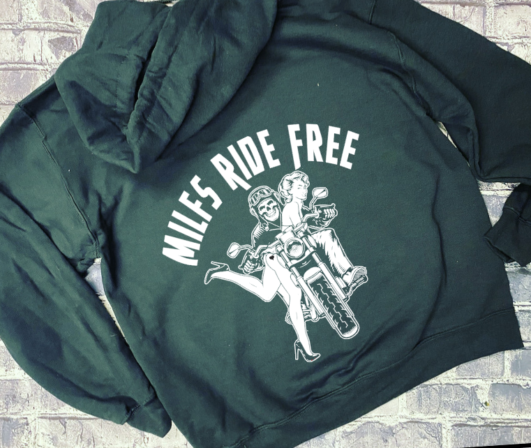 MILFS RIDE FREE - HOODIE