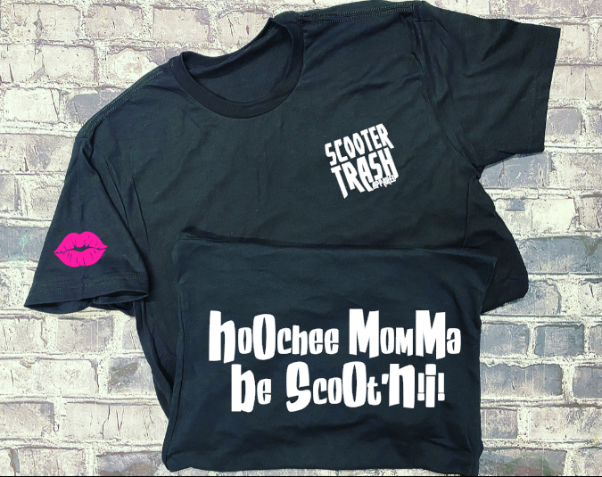 HOOCHEE MAMMA BE SCOOT&#39;N!  - T-SHIRT