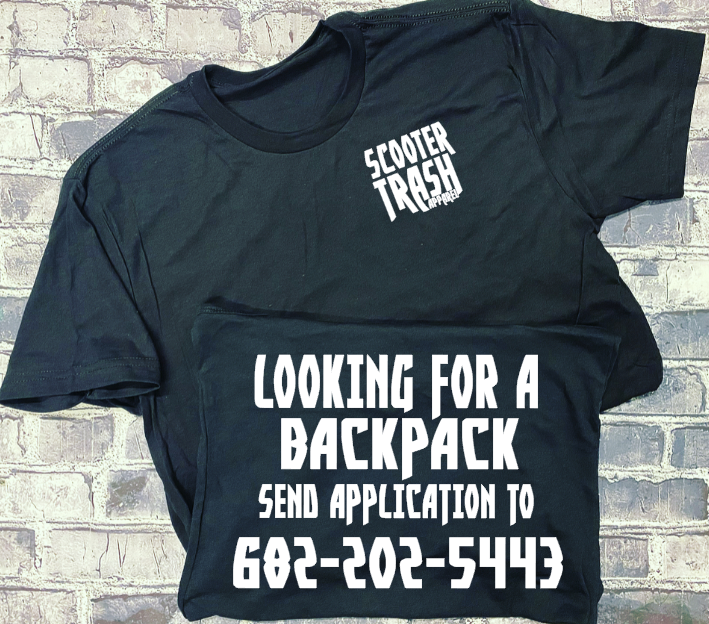 LOOKING FOR A BACKPACK SEND APPLICATION TO (YOUR NUMBER) - T-SHIRT