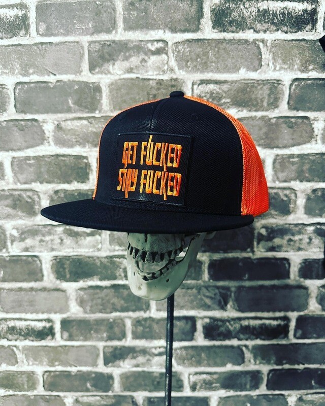 GET FUCKED STAY FUCKED - PATCH - BLACK WITH ORANGE MESH BACK- SNAP BACK