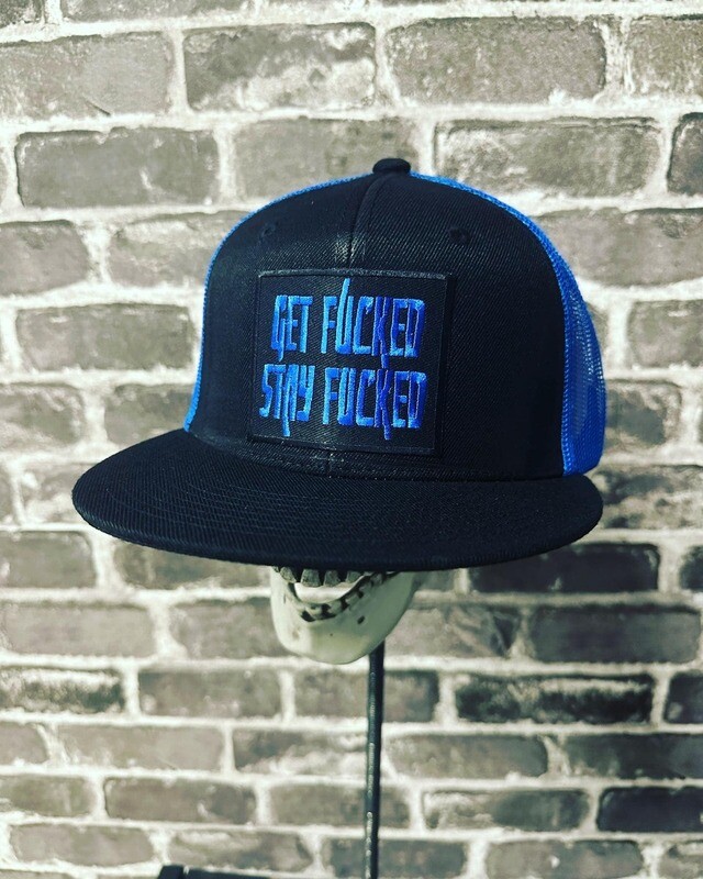 GET FUCKED STAY FUCKED - PATCH - BLACK WITH BLUE MESH BACK- SNAP BACK