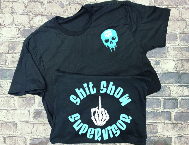 SHIT SHOW SUPERVISOR- GIRL- T-SHIRT