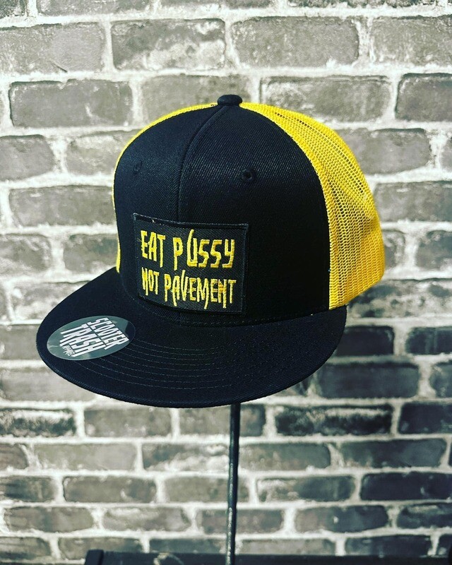 EAT PUSSY NOT PAVEMENT- YELLOW/GOLD MESH - PATCH  - SNAP BACK